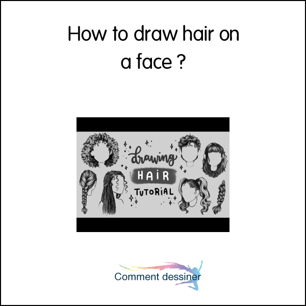 How to draw hair on a face